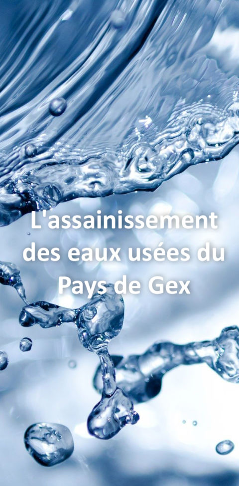 Épisode 3 : L’assainissement des eaux usées du Pays de Gex