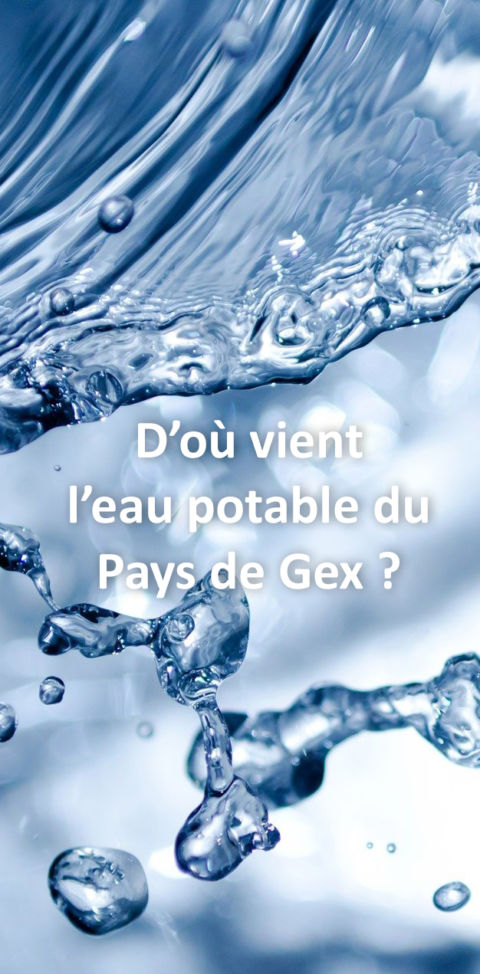 Épisode 4 : D’où vient l’eau potable du Pays de Gex ?